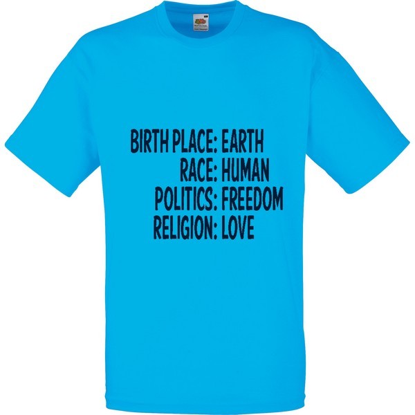 T-Shirt  Earth Human Freedom Love 